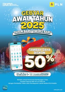 PT PLN (Persero) kembali menghadirkan promo diskon tambah daya listrik melalui program Gebyar Awal Tahun 2025. (Dok: PLN)